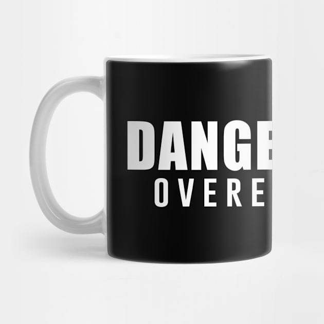 Dangerously Overeducated by redsoldesign